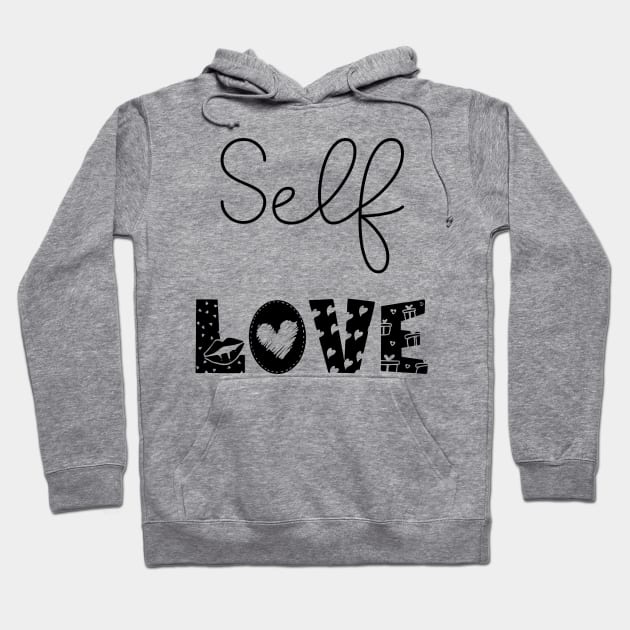 Self Love Hoodie by brendalaisdamasceno